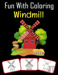 Fun With Coloring Windmill