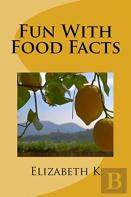 Fun With Food Facts