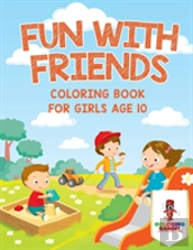 Fun With Friends