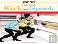 Fun With Kirk And Spock