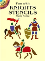 Fun With Knights Stencils