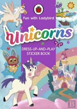 Bertrand.pt - Fun With Ladybird: Dress-Up-And-Play Sticker Book: Unicorns