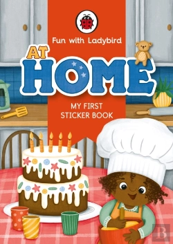 Bertrand.pt - Fun With Ladybird: My First Sticker Book: At Home