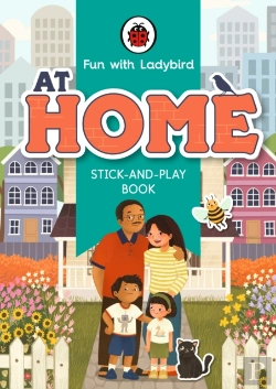Bertrand.pt - Fun With Ladybird: Stick-And-Play Book: At Home