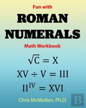 Fun With Roman Numerals Math Workbook