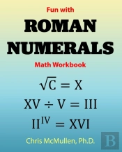Fun With Roman Numerals Math Workbook