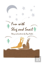 Fun With Slug And Snail