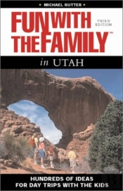 Fun With The Family In Utah, 3rd