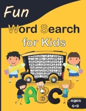 Fun Word Search For Kids Ages 6-9