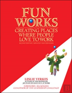 Bertrand.pt - Fun Works: Creating Places Where People Love To Work