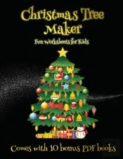 Fun Worksheets For Kids (Christmas Tree Maker)