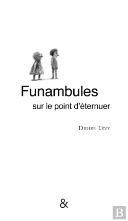 Bertrand.pt - Funambules Sur Le Point D'Éternuer