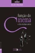 Função do Cinema e das Outras Artes