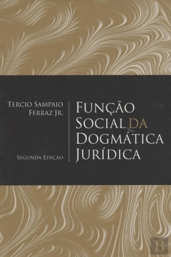 Bertrand.pt - Função Social da Dogmática Jurídica