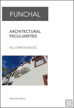 Bertrand.pt - Funchal - Architectural Peculiarities
