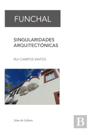 Funchal - Singularidades Arquitectónicas