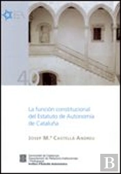 Funcion Constitucional Del Estatuto