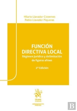 Bertrand.pt - Funcion Directiva Local. Regimen Juridico Y Delimitacion De Figuras Y Afines