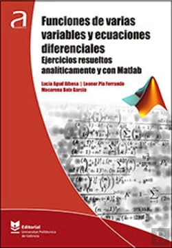 Bertrand.pt - Funciones De Varias Variables Y Ecuaciones Diferenciales. Ejercicios Resueltos Analíticamente Y Con
