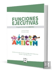 Funciones Ejecutivas. Programa Ameicym 1. Manual Del Maestro + Tarjetas