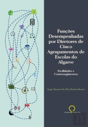 Funções Desempenhadas por Diretores de Cinco Agrupamentos de Escolas do Algarve