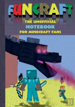 Bertrand.pt - Funcraft - The Unofficial Notebook (Quad Paper) For Minecraft Fans