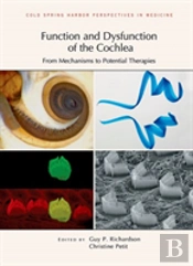 Function And Dysfunction Of The Cochlea
