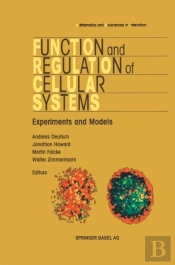 Function And Regulation Of Cellular Systems