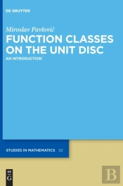 Function Classes On The Unit Disc
