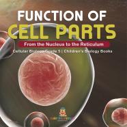 Function Of Cell Parts