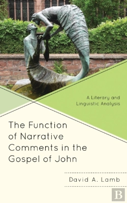 Bertrand.pt - Function Of Narrative Comments In The Gospel Of John