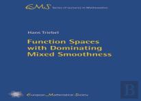 Function Spaces With Dominating Mixed Smoothness
