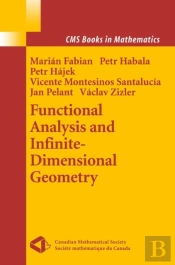Functional Analysis And Infinite-Dimensional Geometry