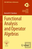 Functional Analysis And Operator Algebras
