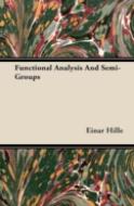 Functional Analysis And Semi-Groups