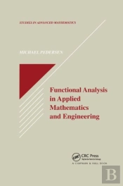 Functional Analysis In Applied Mathematics And Engineering