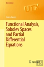 Functional Analysis, Sobolev Spaces And Partial Differential Equations