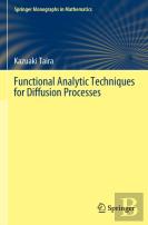Functional Analytic Techniques For Diffusion Processes