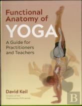 Functional Anatomy Of Yoga
