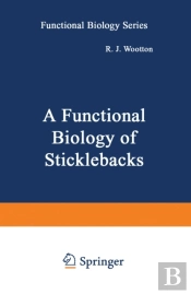 Functional Biology Of Sticklebacks