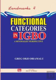 Functional Categories In Igbo. A Minimalist Perspective