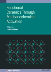 Functional Ceramics Through Mechanochemical Activation