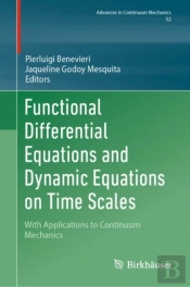 Functional Differential Equations And Dynamic Equations On Time Scales
