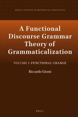 Bertrand.pt - Functional Discourse Grammar Theory Of Grammaticalization