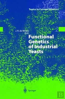 Bertrand.pt - Functional Genetics Of Industrial Yeasts