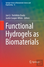 Functional Hydrogels As Biomaterials