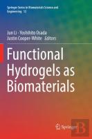 Functional Hydrogels As Biomaterials
