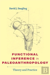 Functional Inference In Paleoanthropology