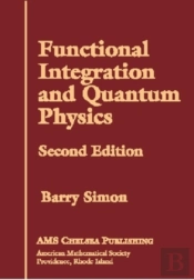 Functional Integration And Quantum Physics
