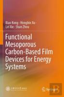 Functional Mesoporous Carbon-Based Film Devices For Energy Systems